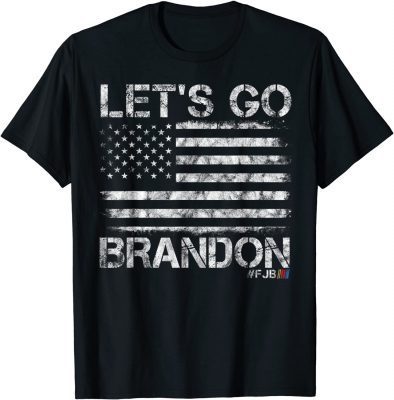 T-Shirt Let's Go Brandon, Joe Biden Chant, Impeach Biden Us Flag Fuck Biden