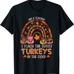 2021 Thanksgiving Pre-k Teacher Fall Rainbow Turkey In The Flock T-Shirt