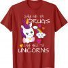 Red Ribbon Week Kids Youth Say No Say Yes To Unicorns T-Shirt