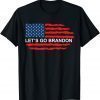 Anti Biden 2021 Let's Go Brandon Conservative Anti Liberal US Flag T-Shirt