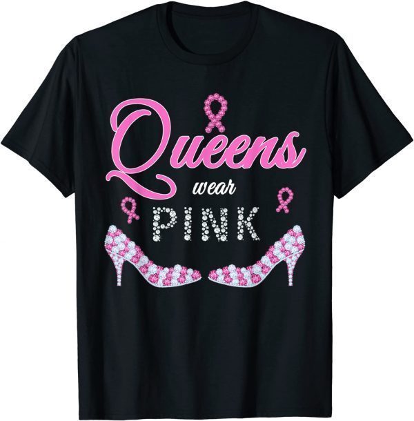 Queens wear pink breast cancer awareness ribbon support girl T-Shirt