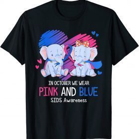 2021 Elephant In October We Wear Pink And Blue SIDS Awareness T-Shirt