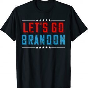 FJB Chant 2021 Let's go Brandon Unisex T-Shirt