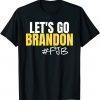 FJB Biden Let's Go Brandon T-Shirt