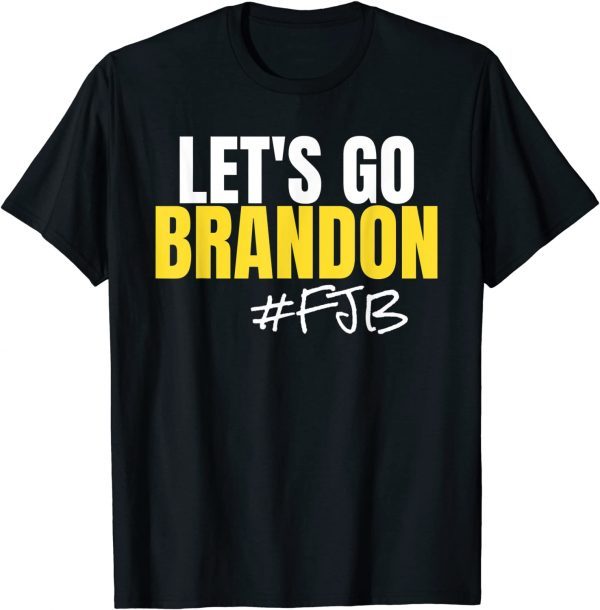 FJB Biden Let's Go Brandon T-Shirt
