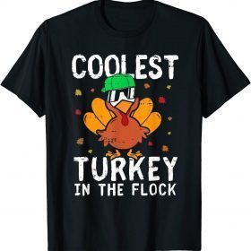 Boys Kids Thanksgiving Day Funny Coolest Turkey In The Flock Gift Tee Shirt