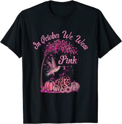 Pumpkin Pink In October We Wear Pink Month Breast Cancer T-Shirt