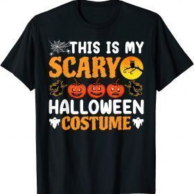 This Is My Scary Halloween Costume T-Shirt