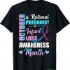 2021 October is the national pregnancy and infant loss awareness T-Shirt