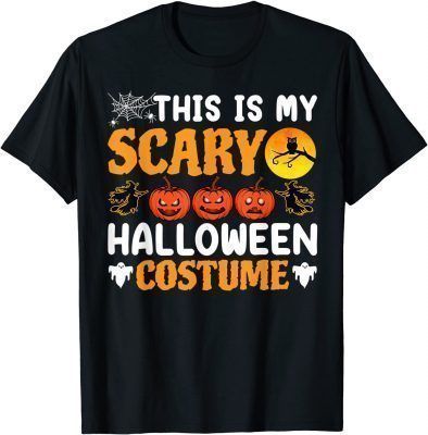 This Is My Scary Halloween Costume T-Shirt