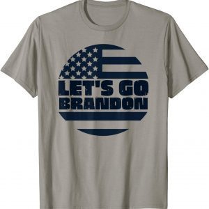 2021 Fuck Biden Let's Go Brandon Let's Go Brandon US Flag Conservative Anti Liberal T-Shirt