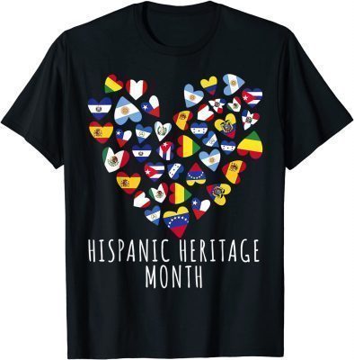 Hispanic Heritage Month all Countries Flags heart men women T-Shirt
