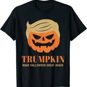 Funny Trumpkin Make Halloween Great Again Trump Supporters T-Shirt
