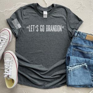 Let's Go Brandon ,Funny Republican Shirt