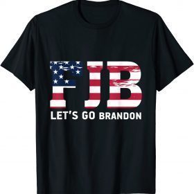FJB Let's Go Brandon Conservative Anti Liberal US Flag Gift T-Shirt