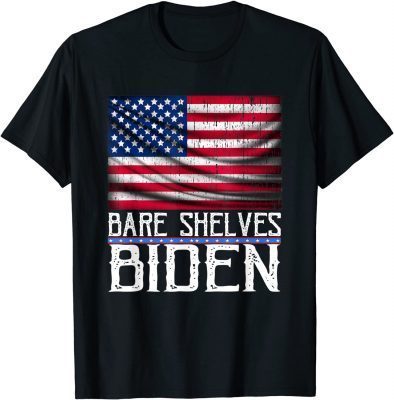 Bare Shelves Biden Conservative Liberal Impeach USA Flag T-Shirt
