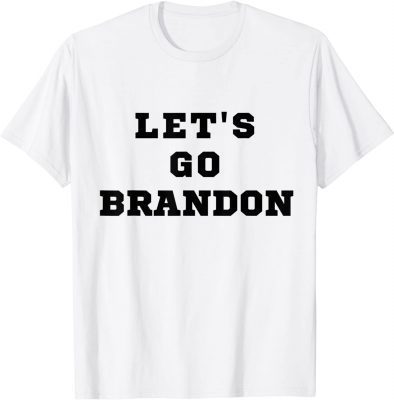 Let's Go Brandon, Joe Biden Chant, Impeach Biden T-Shirt