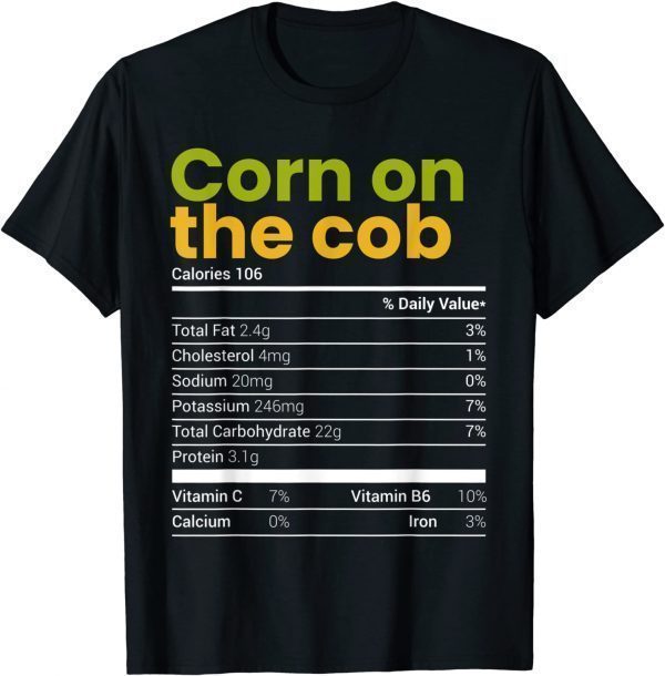 Corn On The Cob Nutrition Facts Family Matching Christmas T-Shirt