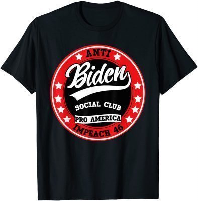 Anti Biden Social Club Shirt T-Shirt