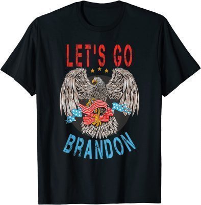 Let's Go Brandon Tee Conservative Anti Liberal US Flag Eagle T-Shirt