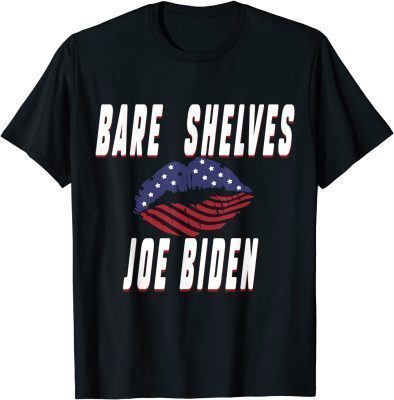 Bare Shelves Biden Funny Meme T-Shirt
