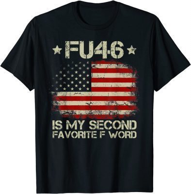 FU 46 Vintage 1776 American Flag Funny Biden Patriots FU46 T-Shirt