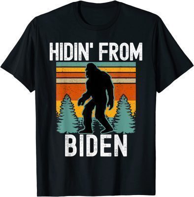 Funny Anti Joe Biden Hidin' From Biden Bigfoot Retro Vintage T-Shirt