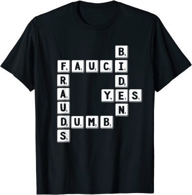 2021 Anti Biden Anti Fauci Scrabbled Crossword Puzzle Political T-Shirt
