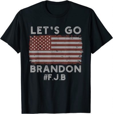LGB 2021 Let’s Go Brandon Conservative Anti Liberal US Flag #FJB Chant T-Shirt