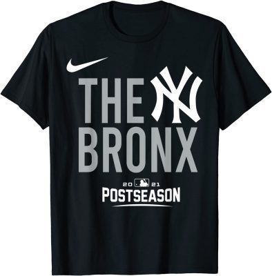 Yankees The Bronx 2021 Postseason T-Shirt