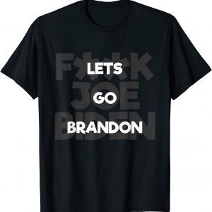 Lets Go Brandon Funny Meme T-Shirt