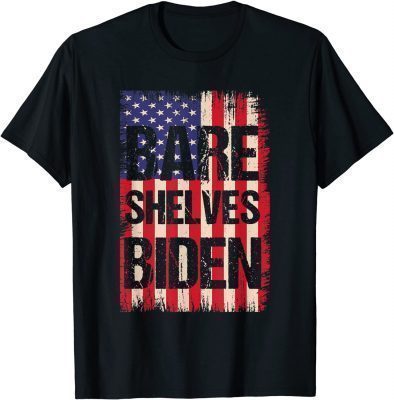 Funny Bare Shelves Biden Empty Shelves Joe BIden 2021 T-Shirt