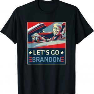 Anti Biden Chant Let's Go Brandon Trump, Impeach Biden T-Shirt
