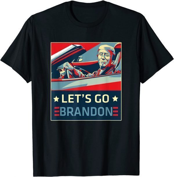 Anti Biden Chant Let's Go Brandon Trump, Impeach Biden T-Shirt
