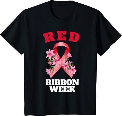 Kids We Wear Red Fo Red ribbon week Awareness T-Shirt