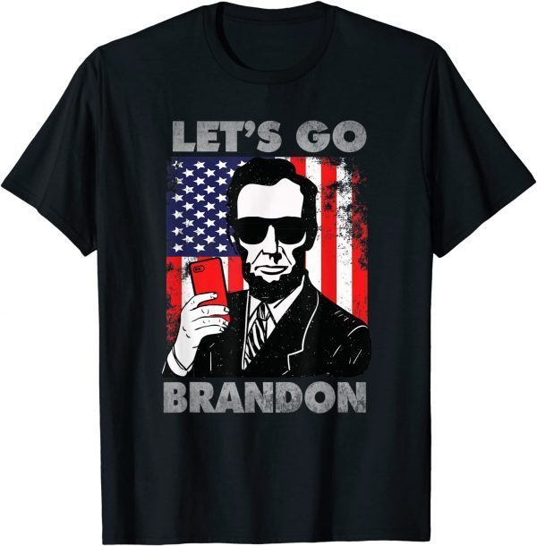 T-Shirt Let's Go Brandon Abraham Lincoln American Flag Distressed