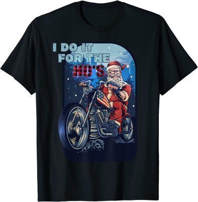 I do it for the ho's Christmas Funny Biker Santa USA FLAG T-Shirt