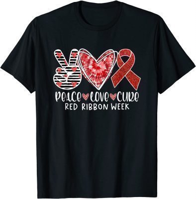 Red Ribbon Week Awareness Wear Red Peace Love Cure Costume T-Shirt