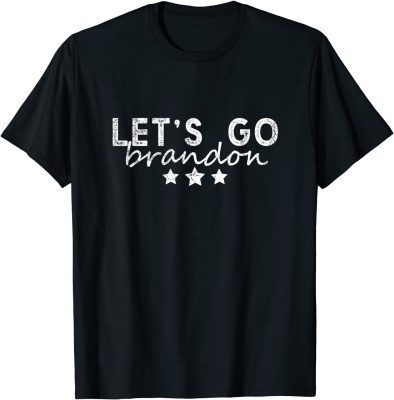 Let's Go Brandon Tee Conservative Anti Liberal T-Shirt