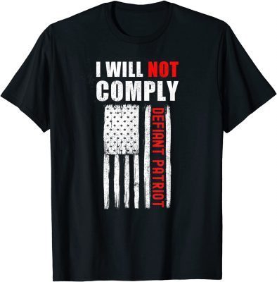 Defiant Patriot Conservative Medical Freedom 2021 Tee Shirts