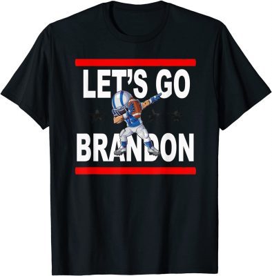 FJB Let’s Go Brandon Dab Dance Footbal T-Shirt