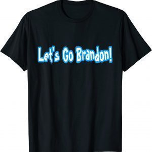 Let's Go Brandon, Joe Biden Chant, Impeach Biden Tee Shirt