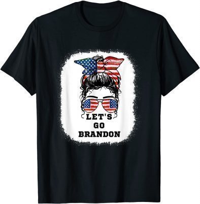 Let's Go Brandon American Flag Sunglasses Messy T-Shirt