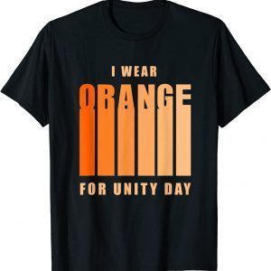 Cool I Wear Orange For Unity Day Anti Bullying Kindness T-Shirt