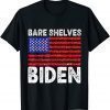 Bare Shelves Biden Gift Tee Shirts