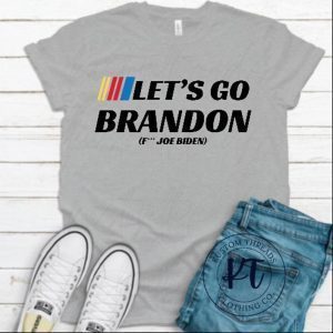 Let’s go Brandon Sublimation Transfer, Anti Biden T-Shirt