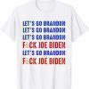 T-Shirt Let’s Go Brandon Conservative Anti Liberal, Biden Chant FJB