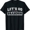 Official Let's Go Brandon, Joe Biden Chant, Impeach Biden 2021 T-Shirt