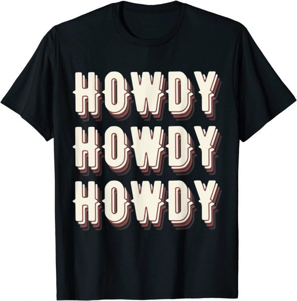 Howdy Rodeo Western Vintage Country Southern Cowgirl Cowboy T-Shirt