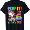 Dabbing Unicorn Pop It I Am 6 Years Old Fidget 6th Birthday T-Shirt